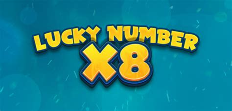Play Lucky Number X8 slot